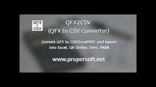 QFX2CSV (QFX to CSV/Excel Converter) by ProperSoft