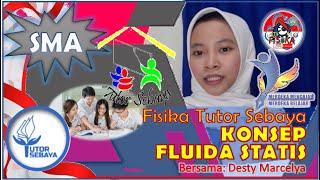 KONSEP FLUIDA STATIS | KELAS XI | FISIKA TUTOR SEBAYA  [Desty Marcelya]