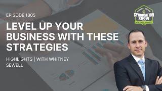 Level Up Your Business With These Strategies | Highlights Whitney Sewell