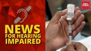 News For Hearing Impaired With India Today | Top Headlines Of The Day | May 21, 2021 | India Today