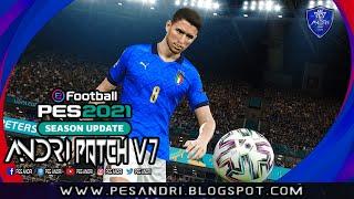 PES 2021 Andri Patch V7 AIO [UEFA EURO 2020 Final Season 2021]