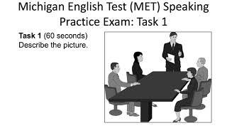MET Exam Speaking - Michigan English Test Speaking Practice Exam