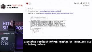 Launching Feedback Driven Fuzzing On TrustZone TEE   Andrey Akimov