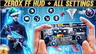  Zerox Ff Hud + All Settings | Zerox Ff Custom Hud | Xerox Ff Sensitivity 2022 | Xerox Ff Settings