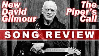 REVIEW: David Gilmour - The Piper's Call (New Song from “Luck and Strange”)