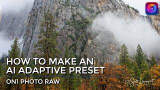 How To Make An AI Adaptive Preset In ON1 Photo RAW