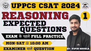 Reasoning Practice Questions For UPPSC CSAT 2024 Day -1 | UPPSC CSAT Reasoning | BY Vipin Shukla Sir