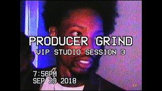 Producer Grind- VIP Studio Session 3: Sonny Digital, ChaseTheMoney, SuperstarO Dun Deal +more