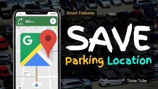 Parking Location Save Kaise Kare Google Maps Par || How To Save Parking Location On Google Maps