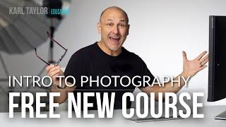  Karl Taylor's FREE Photography Course  (UPDATED 2022)