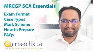 MRCGP SCA Essentials - What to Expect and How to Prepare: Format, Cases, Mark Scheme, FAQs