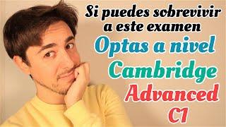 Cómo APROBAR el C1 Advanced Cambridge con este EXAMEN | TIPS - INGLÉS |