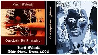  Kamil Walczak: Dirty Streets Heroes (Alt.)  GOTHROCK / DEATHROCK / DARKWAVE / COLDWAVE 