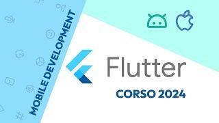 Corso Flutter 2024 - (LIVE 1/3)  Introduzione a Flutter