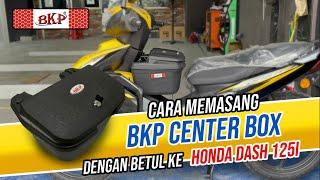 (BKP) Cara Untuk Memasang HONDA DASH 125 CENTER BOX