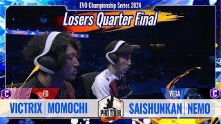 【EVO Championship Series 2024】「 Losers Quarter-Final」VICTRIX| MOMOCHI VS SAISHUNKAN | NEMO