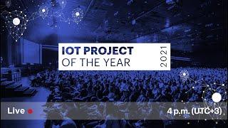 IoT Project of the Year 2021 [Live ]
