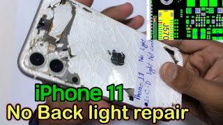 iPhone 11 No Display.No back light.LCD light not working repair