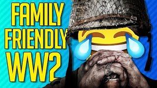 FAMILY FRIENDLY WWII | Call of Duty: WW2