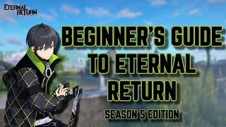 Beginner's Guide to Eternal Return - Season 5