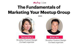 The Fundamentals of Marketing Your Meetup Group