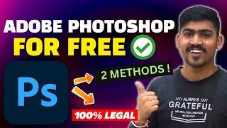 Adobe Photoshop for Free!  - No Money, No Problem | 100% Legal Way 
