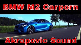 BMW F87 M2 - Carporn - Sound - Akrapovic Downpipes - M-Performance Exhaust - Acceleration - Tuning -