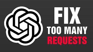 Fix Chat Gpt Too Many Requests in 1 Hour. Try Again Later | Step by Step