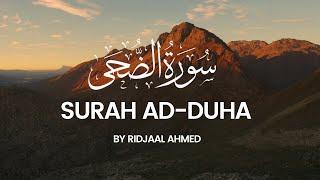 Surah Ad-Duha (24 Times) | By Ridjaal Ahmed   | سُوْرَۃُ الضُّحَىٰ | Arabic And English Translation