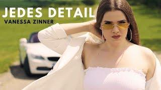 VANESSA ZINNER - JEDES DETAIL (OFFICIAL VIDEO)