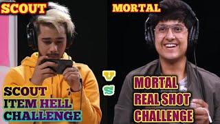 ITEM HELL CHALLENGE WITH SCOUT REAL SHOT CHALLENGE WITH MORTAL