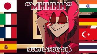 Alastor's "Mhhh" in different languages