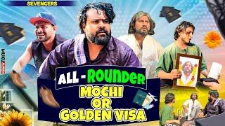 All Rounder Mochi Or Golden Visa II Official Video II #sevengers