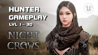 Night Crows - Hunter lvl 1~30 Gameplay (PC Version) - PC/Mobile - F2P - KR