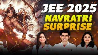 Navratri Surprise for JEE Main 2025 Aspirants #jee1 #jee2025