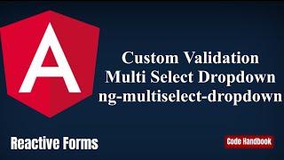 Learn Angular : Custom Validations in Reactive Forms