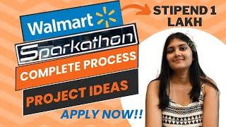 Walmart Sparkathon 2024 - Get Job at Walmart