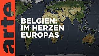 Belgien : Im Herzen Europas | Mit offenen Karten | ARTE