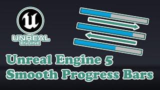 Quick guide to Smooth progress bars in unreal engine 5