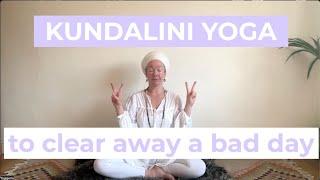 15-minute kundalini yoga to clear away a bad day | Open to the Newness | Yogigems