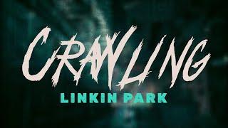 Linkin Park - Crawling / Lyrics