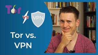 Tor vs. VPN: Das sind die Unterschiede