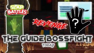 BEATING THE GUIDE BOSSFIGHT UPDATE LIVE | Slap Battles Roblox