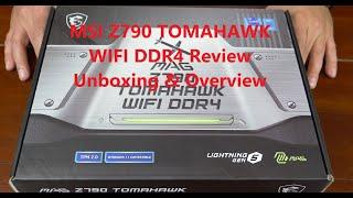 MSI MAG Z790 Tomahawk WIFI DDR4 Review Unboxing and Overview