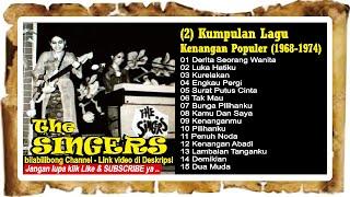 THE SINGERS (2) - Lagu Kenangan Lagu Nostalgia Indonesia Populer | bilabilibong