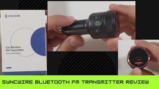 Syncwire Bluetooth FM Transmitter Review!