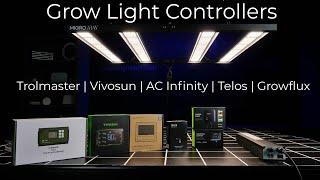 Grow light controller comparison | AC Infinity | Vivosun | Trolmaster | Telos Growcast | Growflux