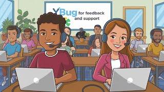 Ybug for Student Feedback and Support