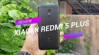 Xiaomi Redmi 5 Plus Review