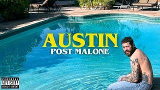 Post Malone - Austin (Bonus) [Full Album]